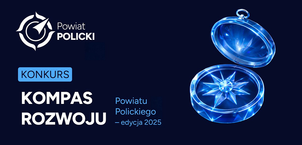 Kompas Rozwoju Powiatu Polickiego 2025