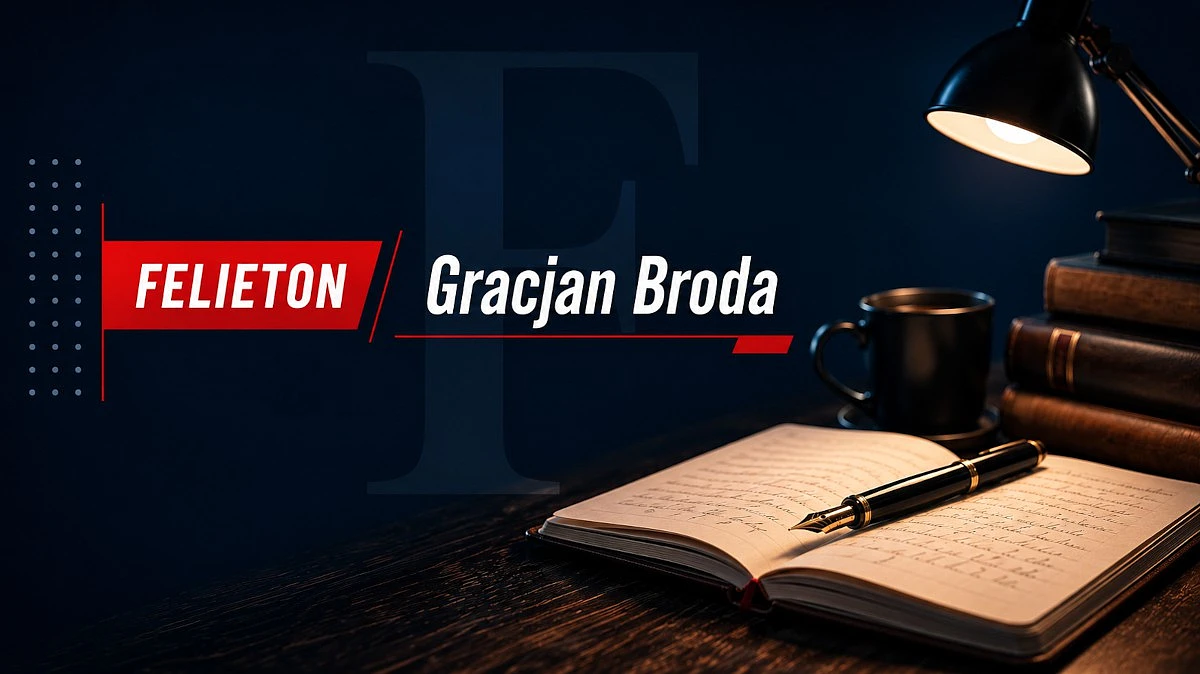 Grafika promująca felieton Gracjana Brody