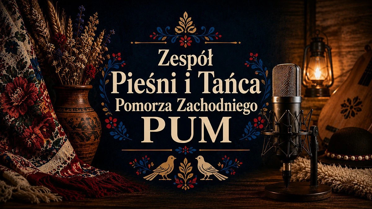 Grafika promująca podcast Głosy Tradycji / Zespół Pieśni i Tańca Pomorza Zachodniego PUM