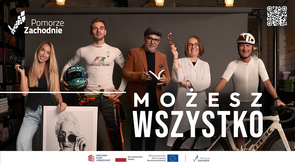 „Pomorze Zachodnie – Możesz wszystko”