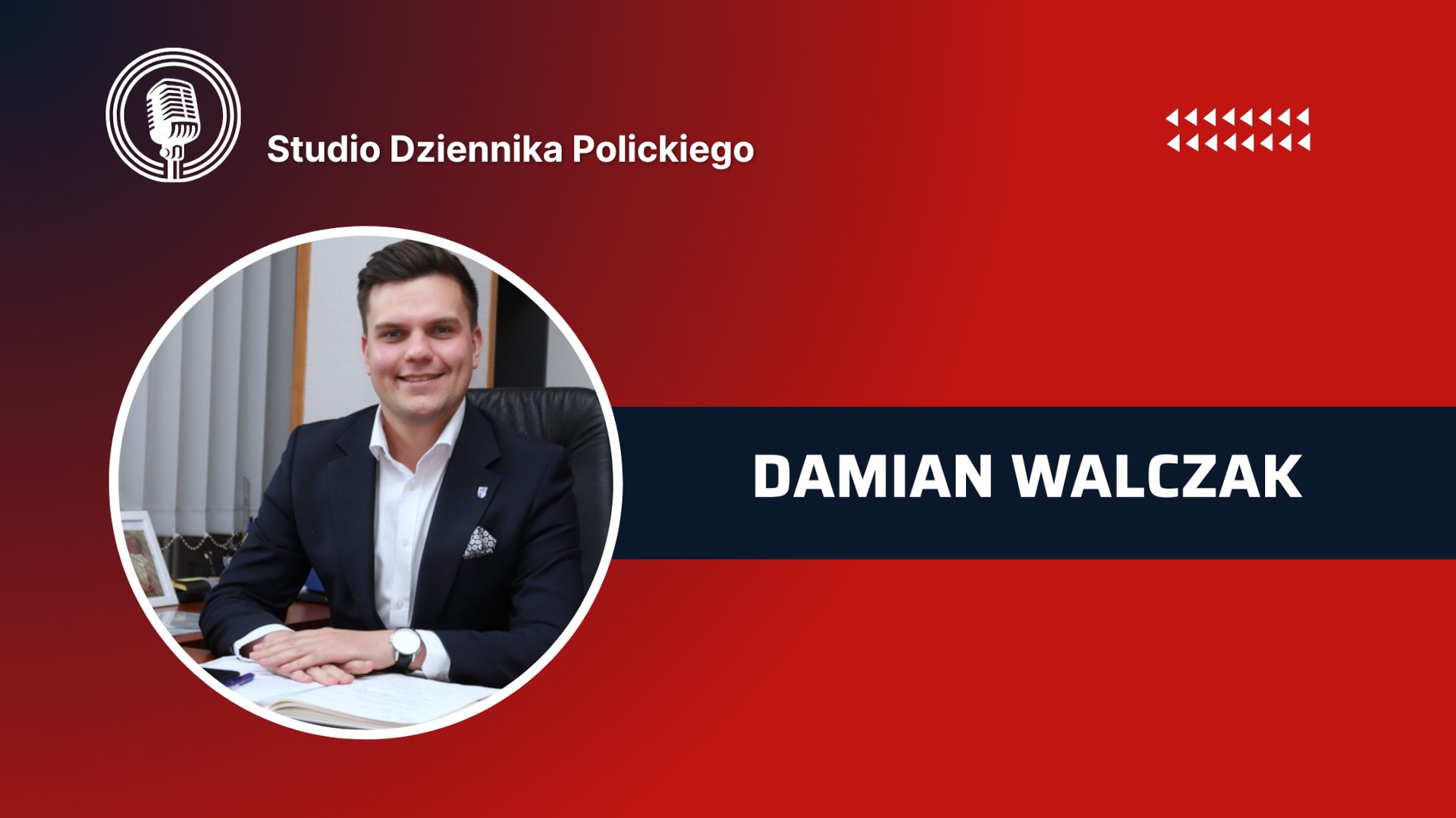 Kontra GOŚĆ: Damian Walczak, wicestarosta policki